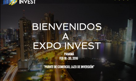 Expo Invest – Panama « Pont du commerce, lien d’investissement »