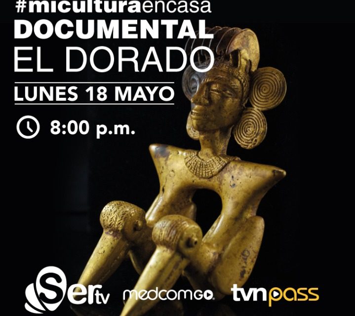 #MiCulturaEnCasa : Film documentaire El Dorado (Día 56)