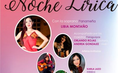 «Una noche Lírica», evento con la soprano Panameña Libia Montaño!