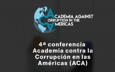 Hemos participado en la 4ta Conferencia de la Academia contra la Corrupción en las Américas (ACA), el 14 y 15 de mayo 2021.