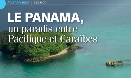 Artículo sobre Panamá en la revista francesa “Pleine Vie”, con el apoyo de nuestra Embajada.